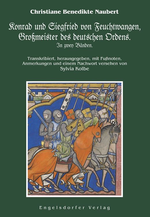 Produktbild: Konrad und Siegfried von Feuchtwangen, Gro&szlig;meister des deutschen Ordens. In zwey B&auml;nden.