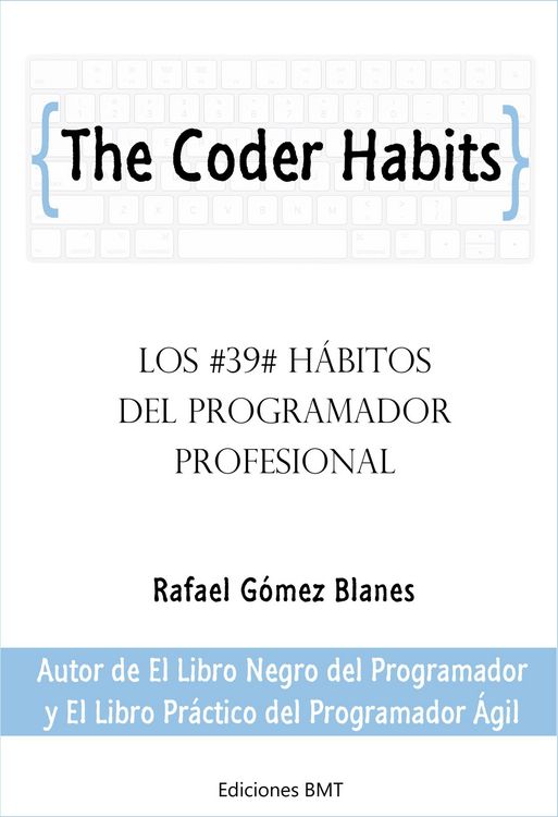 Produktbild: The Coder Habits: Los 39 H&aacute;bitos Del Programador Profesional