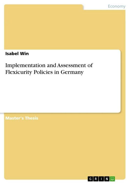Produktbild: Implementation and Assessment of Flexicurity Policies in Germany