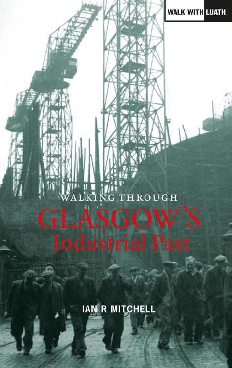 Produktbild: Walking Through Glasgow's Industrial Past
