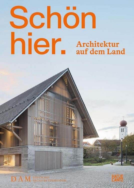 Produktbild: Sch&ouml;n hier. Architektur auf dem Land