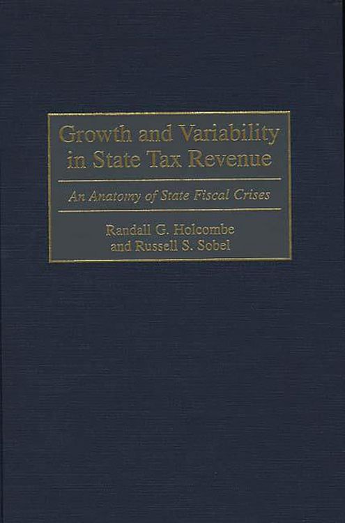 Produktbild: Growth and Variability in State Tax Revenue