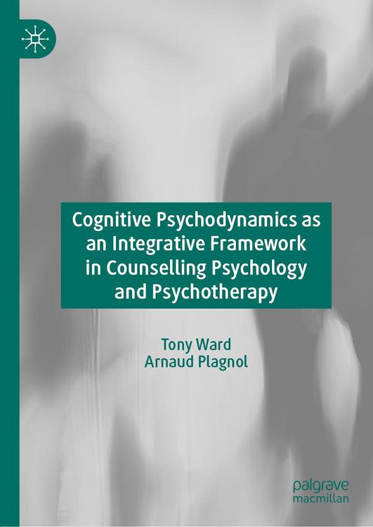 Produktbild: Cognitive Psychodynamics as an Integrative Framework in Counselling Psychology and Psychotherapy