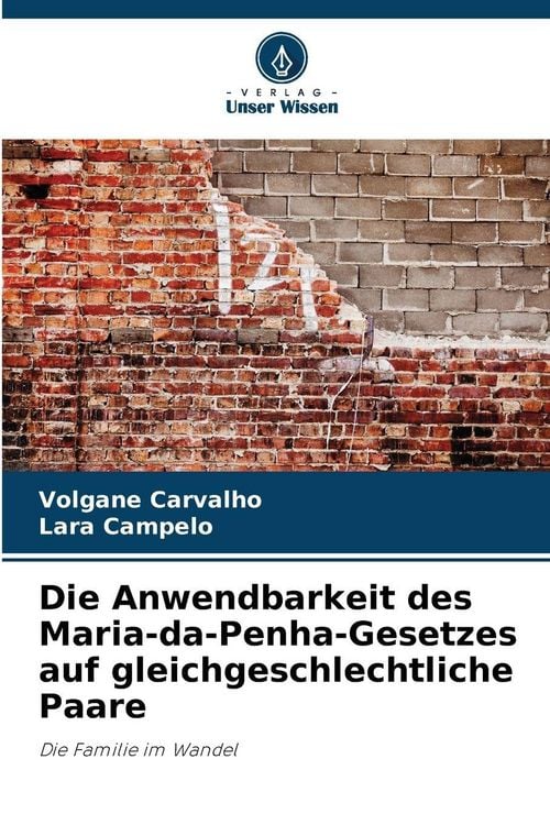 Produktbild: Die Anwendbarkeit des Maria-da-Penha-Gesetzes auf gleichgeschlechtliche Paare
