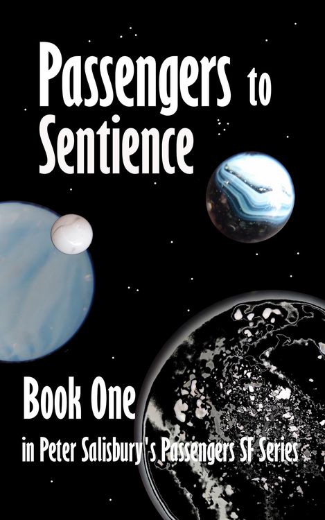Produktbild: Passengers to Sentience (Peter Salisbury's Passengers Science Fiction, #1)