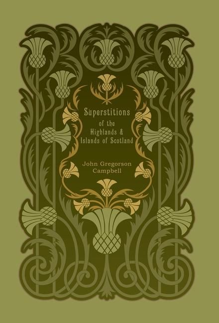 Produktbild: Superstitions of the Highlands and Islands of Scotland