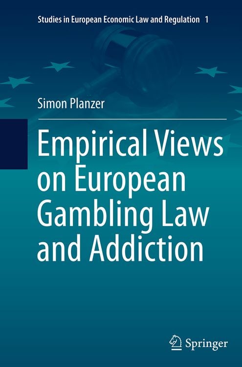 Produktbild: Empirical Views on European Gambling Law and Addiction