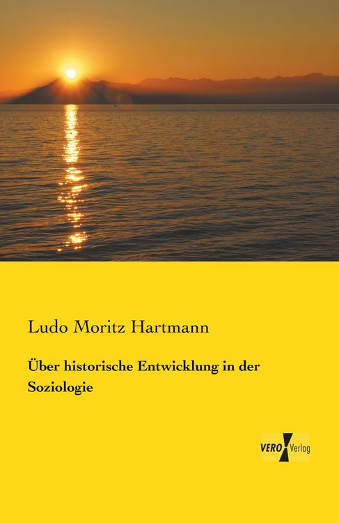 Produktbild: &Uuml;ber historische Entwicklung in der Soziologie