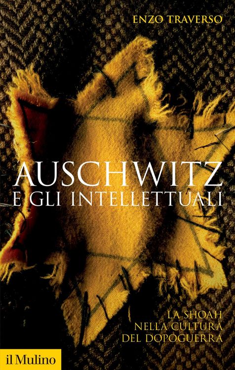Produktbild: Auschwitz e gli intellettuali. La Shoah nella cultura del dopoguerra