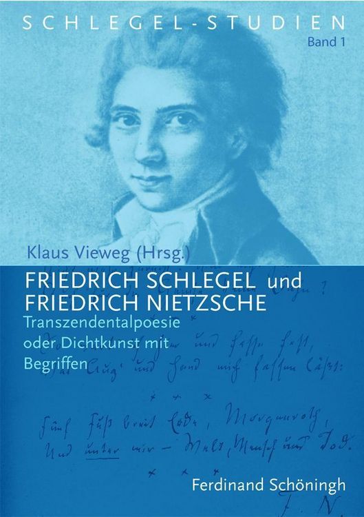 Produktbild: Friedrich Schlegel und Friedrich Nietzsche