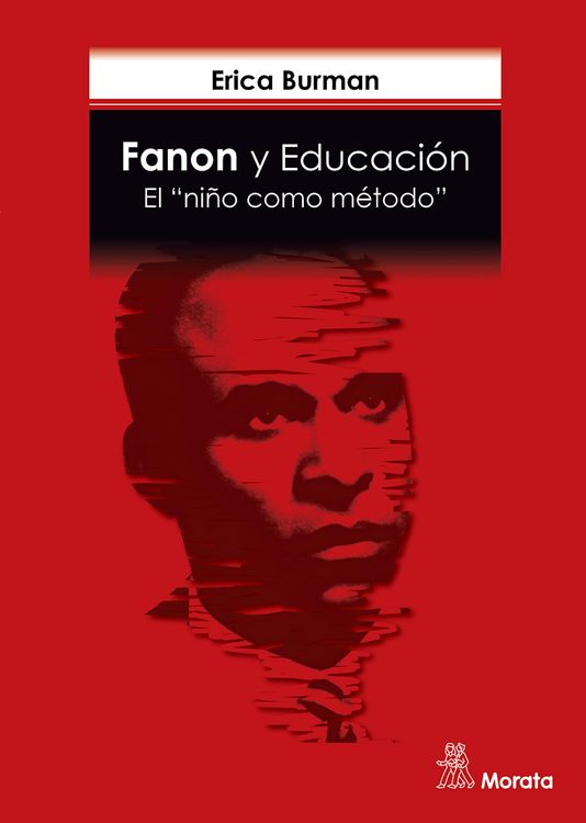 Produktbild: Fanon y Educaci&oacute;n. El "ni&ntilde;o como m&eacute;todo"