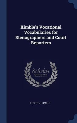 Produktbild: Kimble's Vocational Vocabularies for Stenographers and Court Reporters