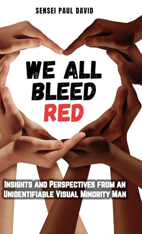 Produktbild: We All Bleed Red - Insights and Perspectives from an Unidentifiable Visual Minority Man