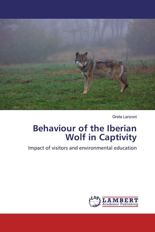 Produktbild: Behaviour of the Iberian Wolf in Captivity