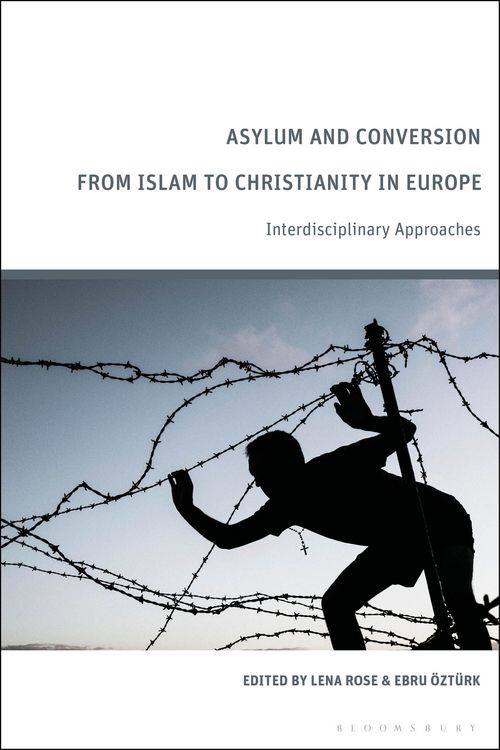 Produktbild: Asylum and Conversion to Christianity in Europe