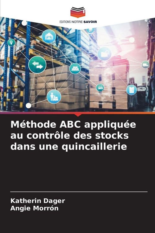Produktbild: M&eacute;thode ABC appliqu&eacute;e au contr&ocirc;le des stocks dans une quincaillerie