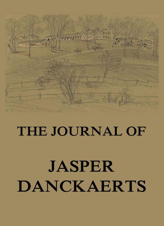 Produktbild: The Journal of Jasper Danckaerts