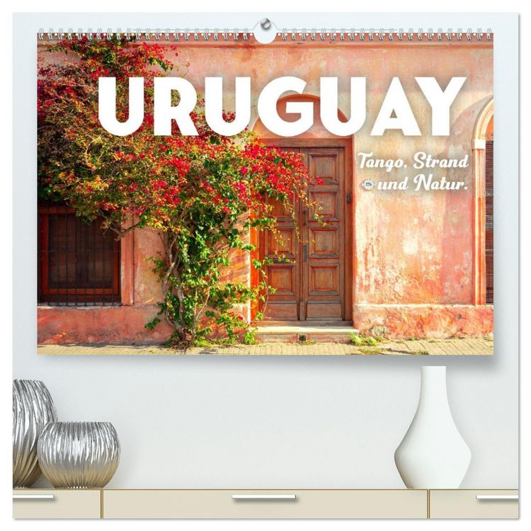 Produktbild: Uruguay - Tango, Strand und Natur. (hochwertiger Premium Wandkalender 2026 DIN A2 quer), Kunstdruck in Hochglanz