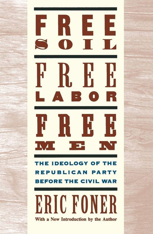 Produktbild: Free Soil, Free Labor, Free Men