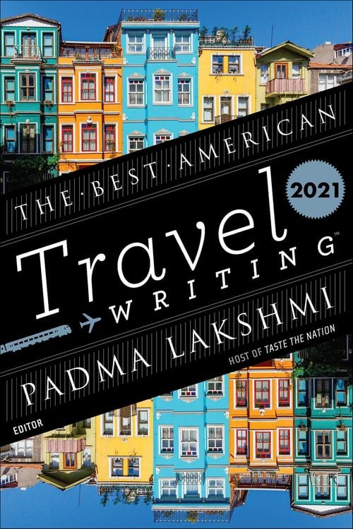 Produktbild: The Best American Travel Writing 2021