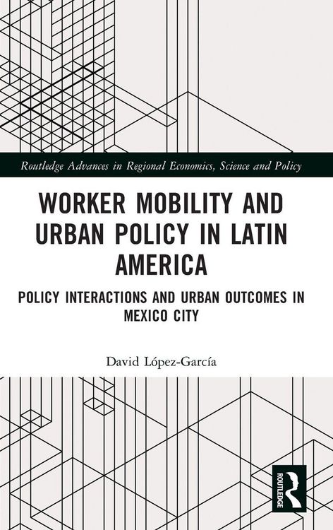 Produktbild: Worker Mobility and Urban Policy in Latin America