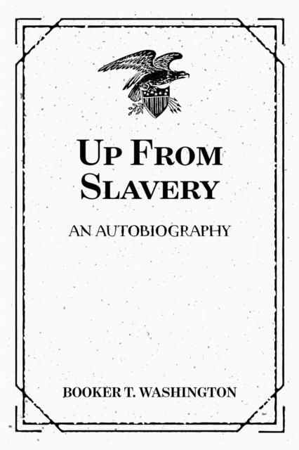 Produktbild: Up From Slavery: An Autobiography
