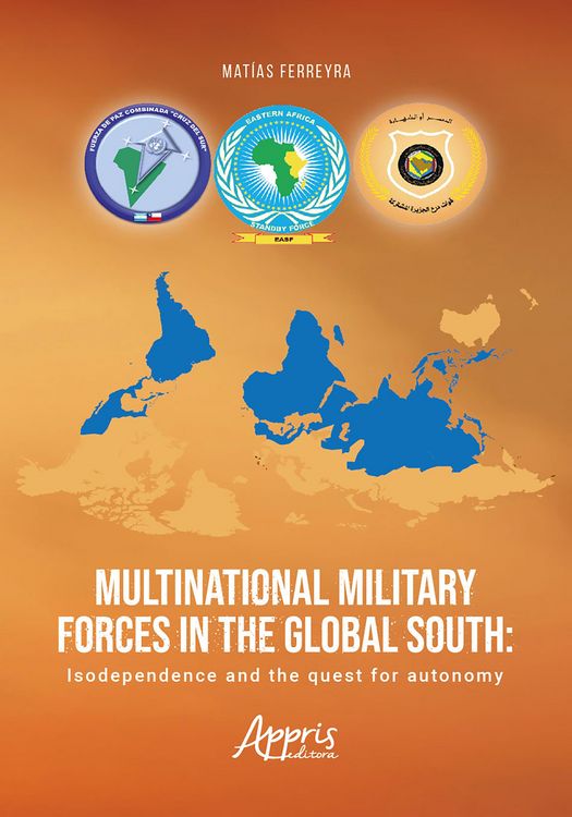 Produktbild: Multinational Military Forces In The Global South: Isodependence And The Quest For Autonomy