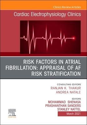 Produktbild: Risk Factors in Atrial Fibrillation: Appraisal of AF Risk Stratification, an Issue of Cardiac Electrophysiology Clinics