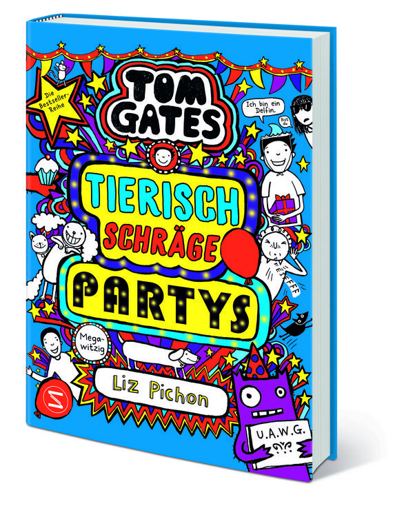 Produktbild: Tom Gates. Tierisch schr&auml;ge Partys
