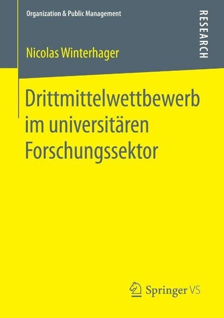 Produktbild: Drittmittelwettbewerb im universit&auml;ren Forschungssektor