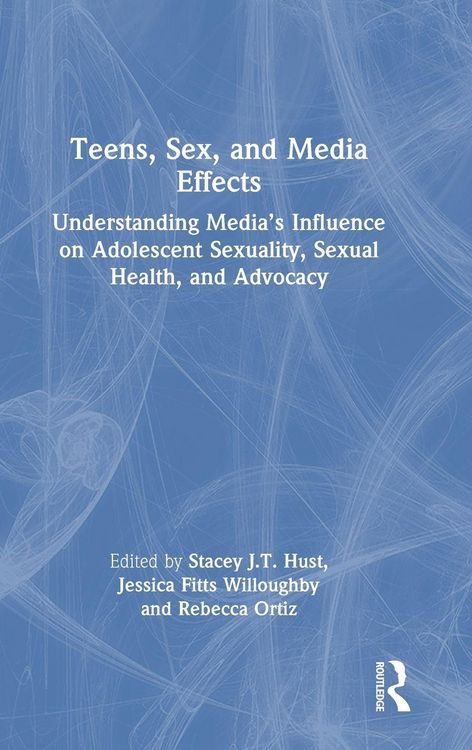 Produktbild: Teens, Sex, and Media Effects
