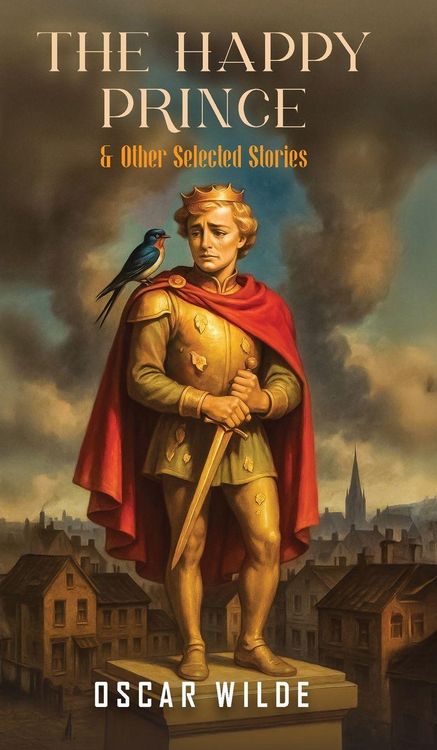 Produktbild: The Happy Prince and Other Selected Stories