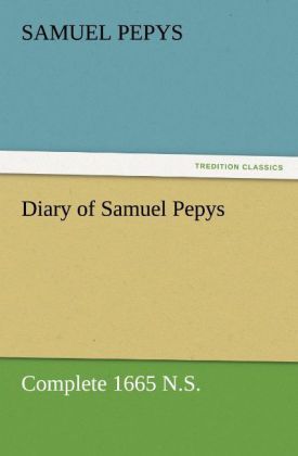 Produktbild: Diary of Samuel Pepys - Complete 1665 N.S.