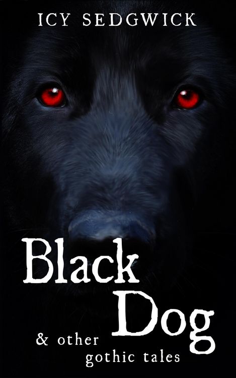 Produktbild: Black Dog & Other Gothic Tales