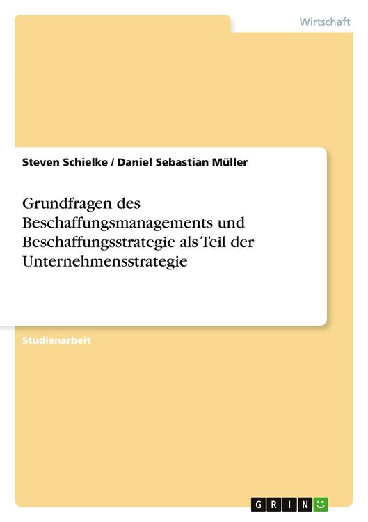 Produktbild: Grundfragen des Beschaffungsmanagements und Beschaffungsstrategie als Teil der Unternehmensstrategie