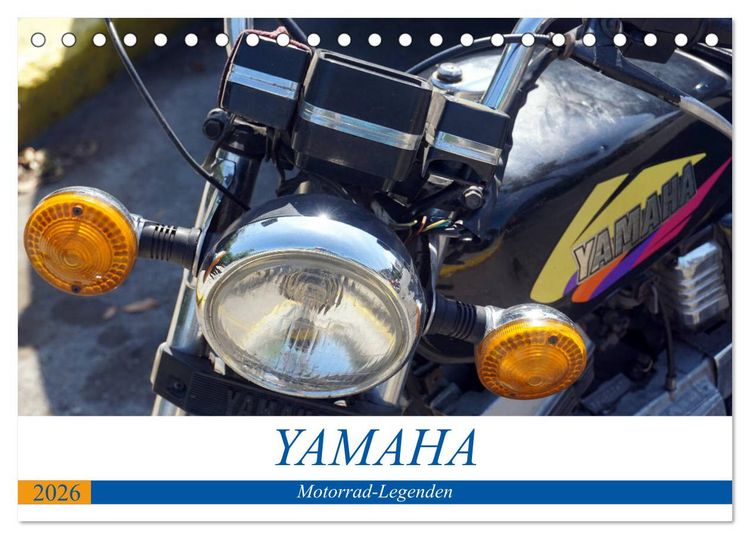 Produktbild: YAMAHA - Motorrad-Legenden (Tischkalender 2026 DIN A5 quer), CALVENDO Monatskalender