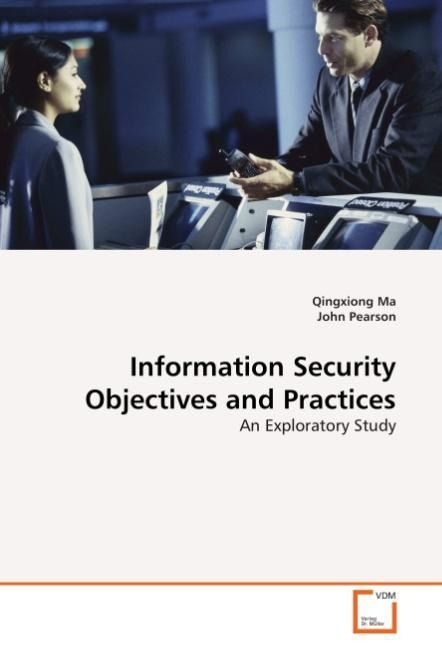 Produktbild: Ma Qingxiong: Information Security Objectives and Practices