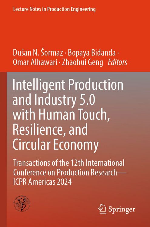 Produktbild: Intelligent Production and Industry 5.0 with Human Touch, Resilience, and Circular Economy