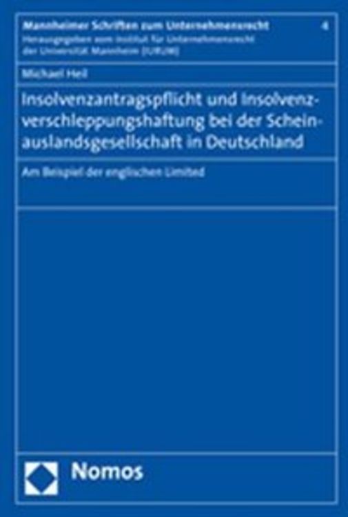 Produktbild: Insolvenzantragspflicht und Insolvenzverschleppungshaftung bei der Scheinauslandsgesellschaft in Deutschland