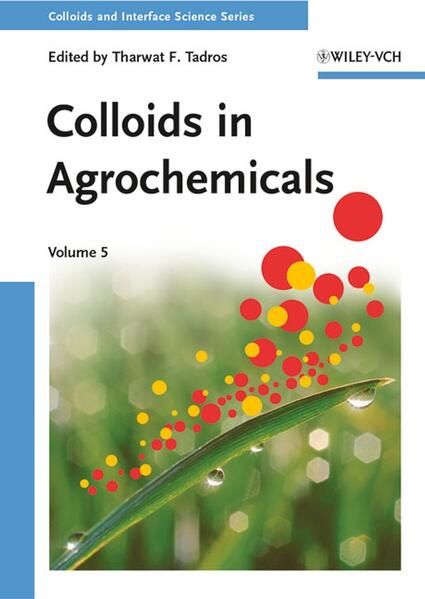 Produktbild: Colloids and Interface Science Series / Colloids in Agrochemicals