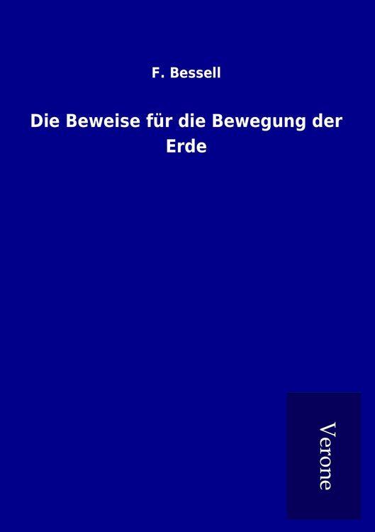 Produktbild: Die Beweise f&uuml;r die Bewegung der Erde