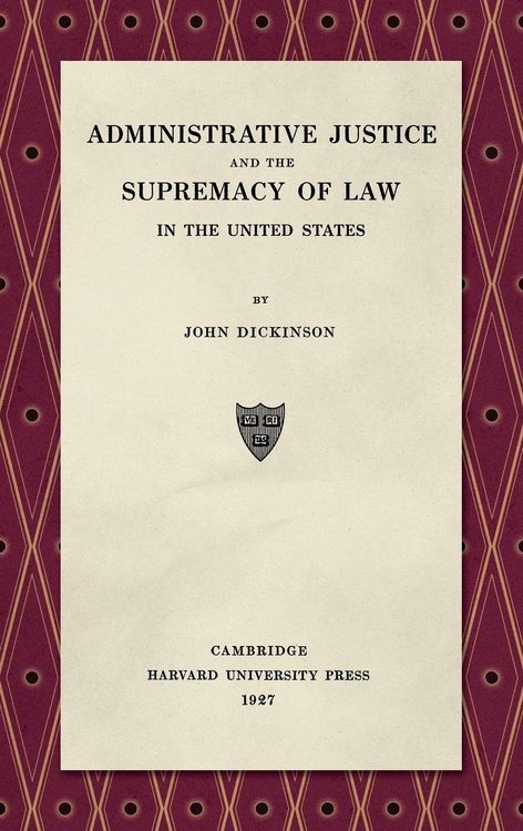 Produktbild: Administrative Justice and the Supremacy of Law (1927)