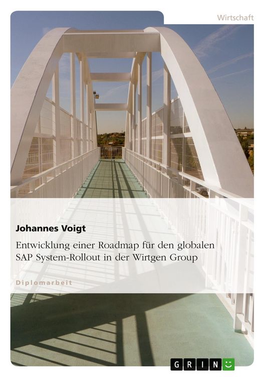 Produktbild: Entwicklung einer Roadmap f&uuml;r den globalen SAP System-Rollout in der Wirtgen Group