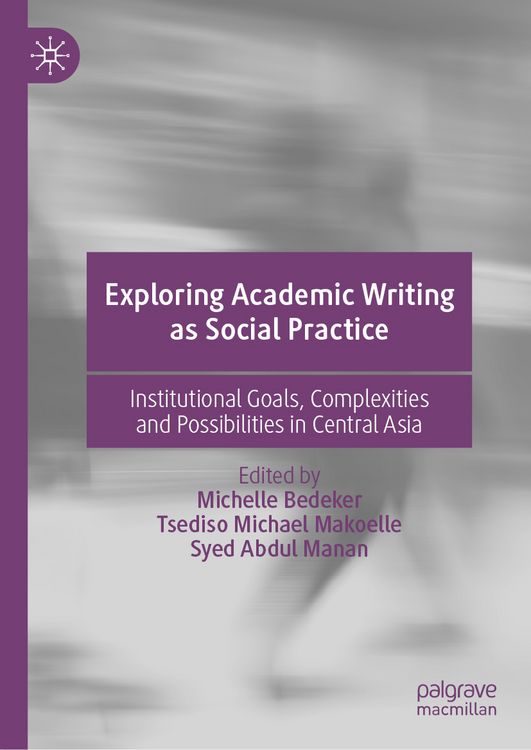 Produktbild: Exploring Academic Writing as Social Practice