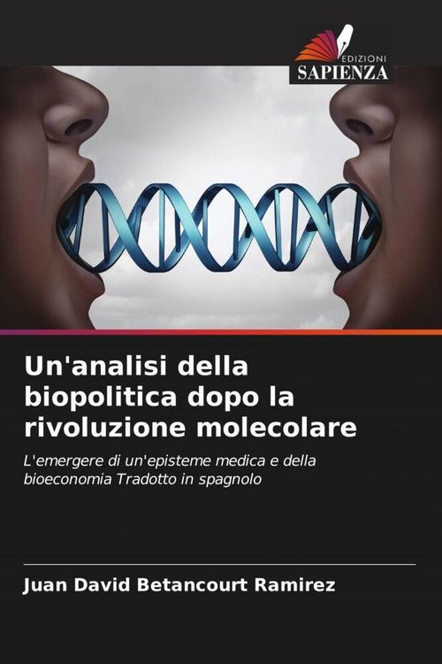 Produktbild: Un'analisi della biopolitica dopo la rivoluzione molecolare