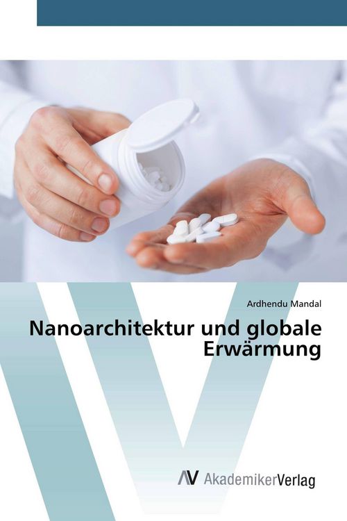 Produktbild: Nanoarchitektur und globale Erw&auml;rmung