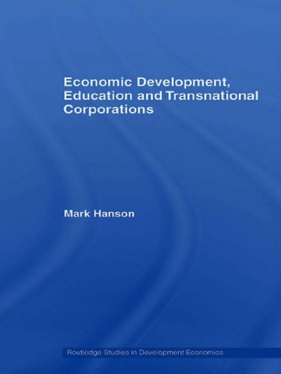 Produktbild: Economic Development, Education and Transnational Corporations