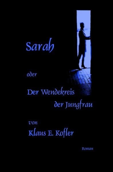 Produktbild: Sarah oder Der Wendekreis der Jungfrau