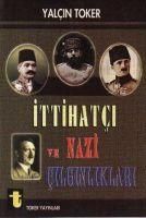Produktbild: Ittihatci ve Nazi Cilginliklari