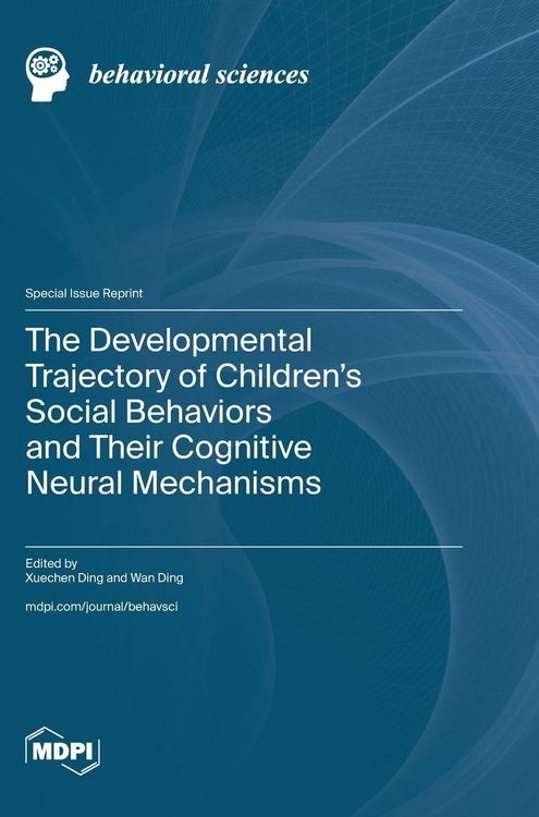 Produktbild: The Developmental Trajectory of Children's Social Behaviors and Their Cognitive Neural Mechanisms